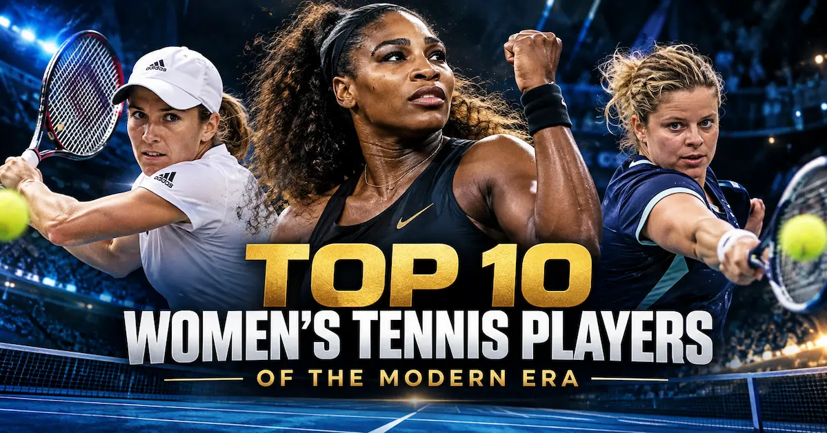 Top 10 Women's Tennis Players of the Modern Era featuring Serena Williams, Justine Henin and Kim Clijsters